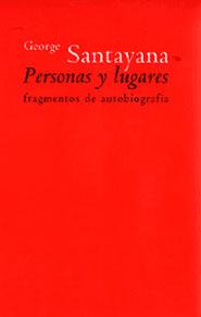 PERSONAS Y LUGARES | 9788481645361 | SANTAYANA, GEORGE | Llibreria L'Illa - Llibreria Online de Mollet - Comprar llibres online