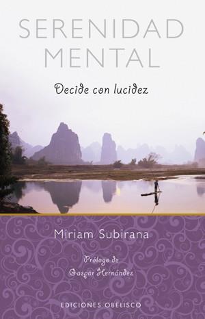 SERENIDAD MENTAL | 9788497777810 | SUBIRANA, MIRIAM | Llibreria L'Illa - Llibreria Online de Mollet - Comprar llibres online