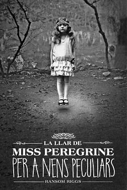 LLAR DE MISS PEREGRINE PER A NENS PECULIARS, LA | 9788412793031 | RIGGS, RANSOM | Llibreria L'Illa - Llibreria Online de Mollet - Comprar llibres online