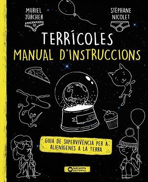 TERRÍCOLES MANUAL D'INSTRUCCIONS | 9788448946685 | ZÜRCHER, MURIEL | Llibreria L'Illa - Llibreria Online de Mollet - Comprar llibres online