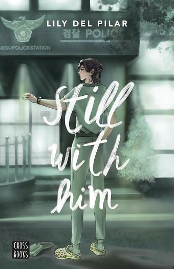 STILL WITH 4. STILL WITH HIM | 9788408290117 | LILY DEL PILAR | Llibreria L'Illa - Llibreria Online de Mollet - Comprar llibres online