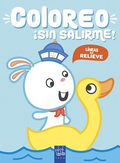 COLOREO ¡SIN SALIRME! CONEJO | 9788408219002 | YOYO | Llibreria L'Illa - Llibreria Online de Mollet - Comprar llibres online