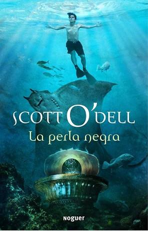 PERLA NEGRA, LA | 9788427900882 | O'DELL, SCOTT | Llibreria L'Illa - Llibreria Online de Mollet - Comprar llibres online