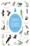 LIBRO DE LOS PÁJAROS, EL | 9788416544936 | TORDJMAN, N. / GUEYFIER, J. / NORWOOD, J. | Llibreria L'Illa - Llibreria Online de Mollet - Comprar llibres online