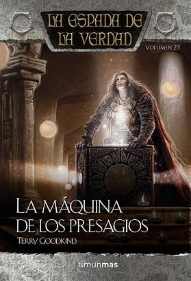 MÁQUINA DE LOS PRESAGIOS, LA | 9788448015794 | GOODKIND, TERRY | Llibreria L'Illa - Llibreria Online de Mollet - Comprar llibres online