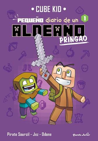 MINECRAFT. PEQUEÑO DIARIO DE UN ALDEANO PRINGAO 1 | 9788408269687 | CUBE KID | Llibreria L'Illa - Llibreria Online de Mollet - Comprar llibres online