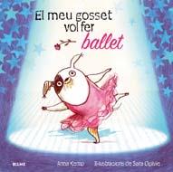 MEU GOSSET VOL FER BALLET | 9788498016086 | KEMP, ANNA/OGILVIE, SARA | Llibreria L'Illa - Llibreria Online de Mollet - Comprar llibres online