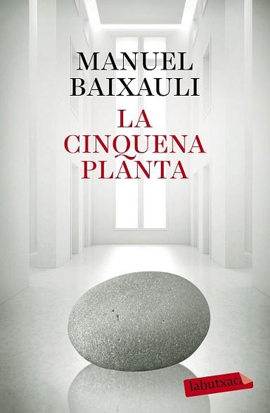 CINQUENA PLANTA, LA | 9788499309347 | BAIXAULI, MANUEL | Llibreria L'Illa - Llibreria Online de Mollet - Comprar llibres online