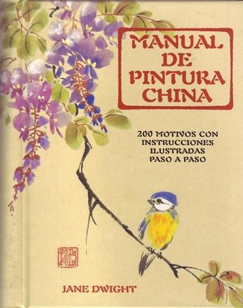 MANUAL DE PINTURA CHINA : 200 MOTIVOS CON INSTRUCCIONES ILUS | 9788495376756 | EDWIGHT, JANE | Llibreria L'Illa - Llibreria Online de Mollet - Comprar llibres online