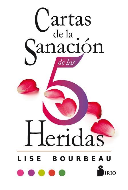 CARTAS DE LA SANACIÓN DE LAS CINCO HERIDAS | 9788417399481 | BOURBEAU, LISE | Llibreria L'Illa - Llibreria Online de Mollet - Comprar llibres online