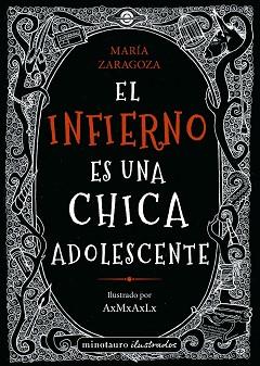 INFIERNO ES UNA CHICA ADOLESCENTE, EL | 9788445014554 | ZARAGOZA, MARÍA | Llibreria L'Illa - Llibreria Online de Mollet - Comprar llibres online