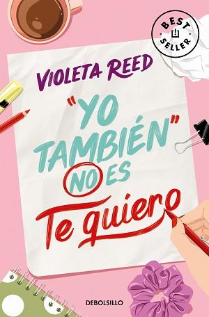 YO TAMBIÉN NO ES TE QUIERO | 9788466376877 | REED, VIOLETA | Llibreria L'Illa - Llibreria Online de Mollet - Comprar llibres online