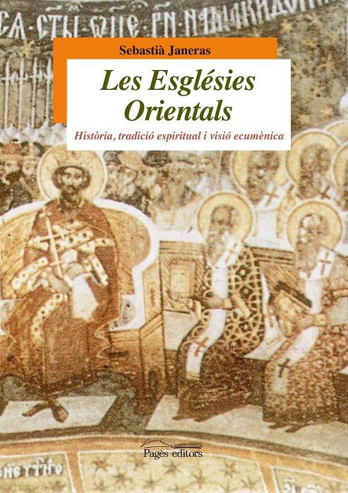 ESGLÉSIES ORIENTALS | 9788499751115 | JANERAS VILARÓ, SEBASTIÀ | Llibreria L'Illa - Llibreria Online de Mollet - Comprar llibres online