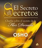 SECRETO DE LOS SECRETOS, EL | 9788484453130 | OSHO | Llibreria L'Illa - Llibreria Online de Mollet - Comprar llibres online