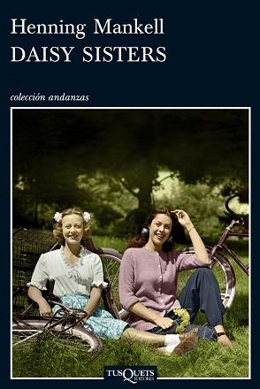 DAISY SISTERS | 9788483833469 | MANKELL, HENNING | Llibreria L'Illa - Llibreria Online de Mollet - Comprar llibres online