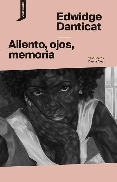 ALIENTO, OJOS, MEMORIA | 9788419490322 | DANTICAT, EDWIDGE | Llibreria L'Illa - Llibreria Online de Mollet - Comprar llibres online