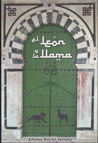 LEÓN Y LA LLAMA, EL | 9788496877771 | RINCÓN SERRANO, ALFONSO | Llibreria L'Illa - Llibreria Online de Mollet - Comprar llibres online