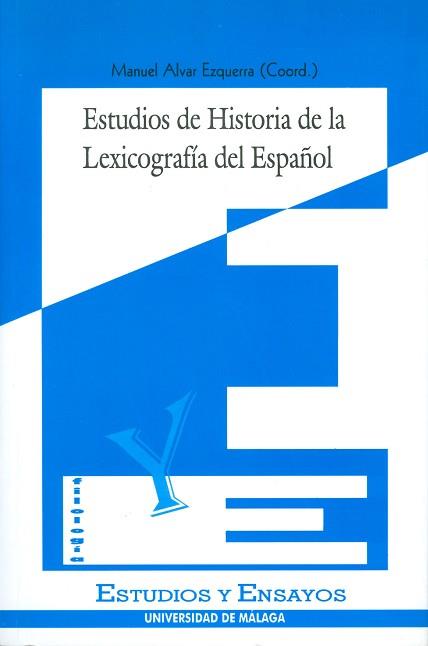 ESTUDIOS DE HISTORIA DE LA LEXICOGRAFIA DEL ESPAÑO | 9788474966107 | ALVAR EZQUERRA, MANUEL | Llibreria L'Illa - Llibreria Online de Mollet - Comprar llibres online