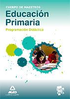 EDUCACION PRIMARIA. CUERPO DE MAESTROS. PROGRAMACION DIDACTI | 9788467647174 | CENTRO DE ESTUDIOS VECTOR, S.L. | Llibreria L'Illa - Llibreria Online de Mollet - Comprar llibres online