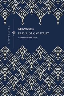 DIA DE CAP D'ANY, EL | 9788419474667 | WHARTON, EDITH | Llibreria L'Illa - Llibreria Online de Mollet - Comprar llibres online