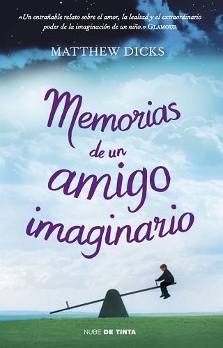 MEMORIAS DE UN AMIGO IMAGINARIO | 9788415594000 | DICKS, MATTHEW | Llibreria L'Illa - Llibreria Online de Mollet - Comprar llibres online