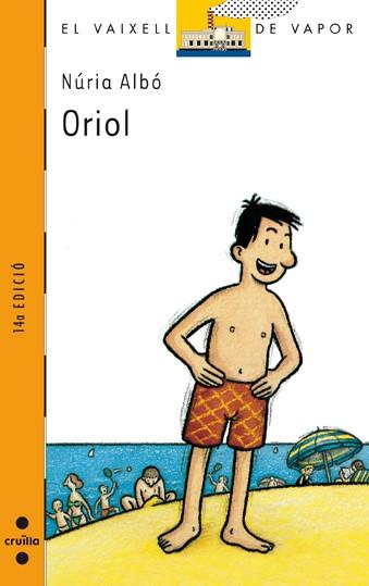 ORIOL | 9788482865676 | ALBO, NURIA | Llibreria L'Illa - Llibreria Online de Mollet - Comprar llibres online