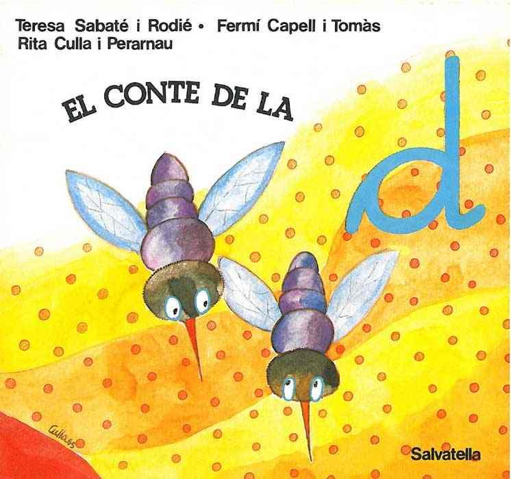 CONTE DE LA D, EL | 9788472103439 | SABATÉ RODIÉ, TERESA | Llibreria L'Illa - Llibreria Online de Mollet - Comprar llibres online