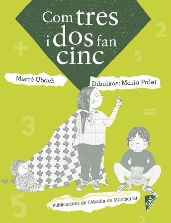 COM TRES I DOS FAN CINC | 9788498838886 | UBACH, MERCÈ | Llibreria L'Illa - Llibreria Online de Mollet - Comprar llibres online