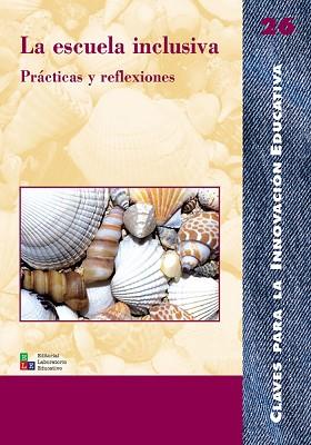 ESCUELA INCLUSIVA, LA | 9788478273256 | Llibreria L'Illa - Llibreria Online de Mollet - Comprar llibres online