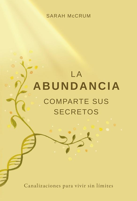 ABUNDANCIA COMPARTE SUS SECRETOS, LA | 9788412431704 | MCCRUM, SARAH | Llibreria L'Illa - Llibreria Online de Mollet - Comprar llibres online