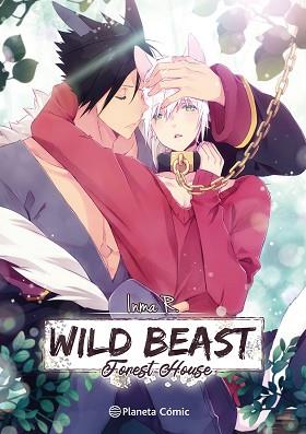 PLANETA MANGA: WILD BEAST FOREST HOUSE Nº 01/03 | 9788411407373 | INMA R. | Llibreria L'Illa - Llibreria Online de Mollet - Comprar llibres online