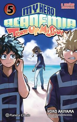 MY HERO ACADEMIA TEAM UP MISSION Nº 05 | 9788411616607 | HORIKOSHI, KOHEI | Llibreria L'Illa - Llibreria Online de Mollet - Comprar llibres online