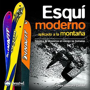 ESQUI MODERNO APLICADO A LA MONTAÑA.TECNICA DE DESCENSO EN.. | 9788498290592 | GUERRERO CASTILLO, CARLOS | Llibreria L'Illa - Llibreria Online de Mollet - Comprar llibres online