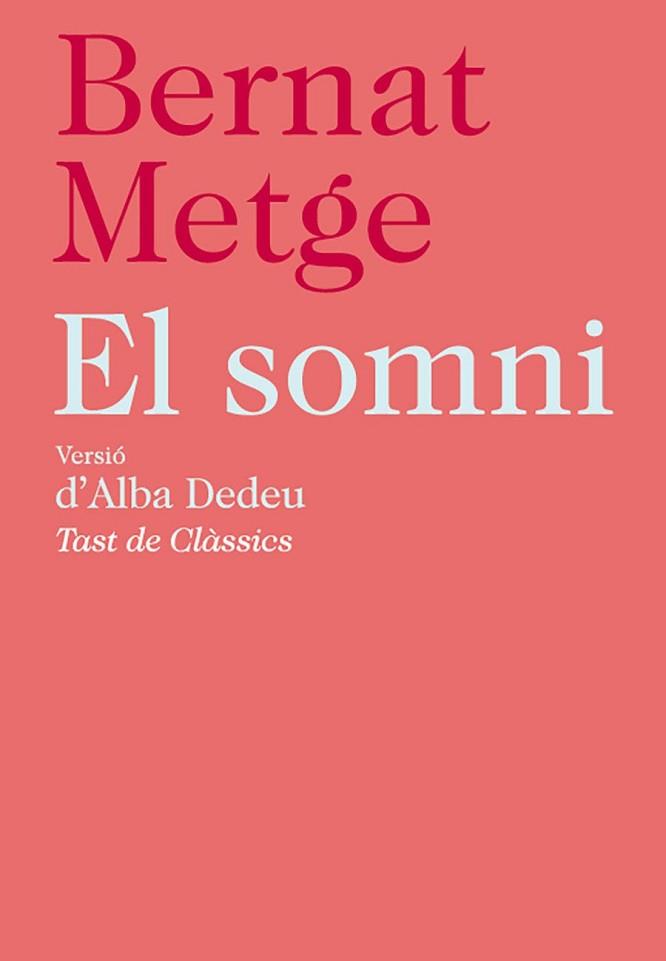 SOMNI, EL | 9788472267756 | METGE, BERNAT | Llibreria L'Illa - Llibreria Online de Mollet - Comprar llibres online