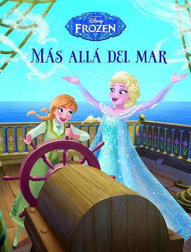 FROZEN. MÁS ALLÁ DEL MAR | 9788499516639 | DISNEY | Llibreria L'Illa - Llibreria Online de Mollet - Comprar llibres online