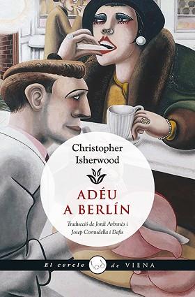 ADEU A BERLIN | 9788483308981 | ISHERWOOD, CHRISTOPHER | Llibreria L'Illa - Llibreria Online de Mollet - Comprar llibres online