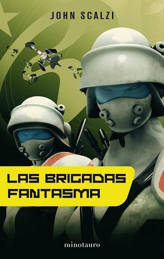 BRIGADAS FANTASMAS, LAS | 9788445077078 | SCALZI, JOHN | Llibreria L'Illa - Llibreria Online de Mollet - Comprar llibres online