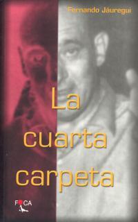 CUARTA CARPETA, LA | 9788493048150 | JAUREGUI, FERNANDO | Llibreria L'Illa - Llibreria Online de Mollet - Comprar llibres online