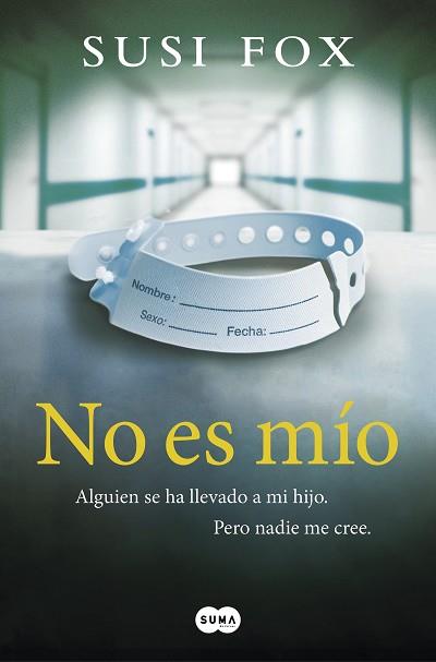 NO ES MÍO | 9788491292357 | FOX, SUSI | Llibreria L'Illa - Llibreria Online de Mollet - Comprar llibres online