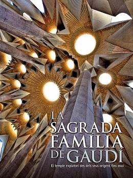 SAGRADA FAMILIA DE GAUDI (CAT/FRA), LA | 9788497856850 | A.A.V.V. | Llibreria L'Illa - Llibreria Online de Mollet - Comprar llibres online