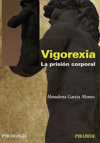 VIGOREXIA | 9788436824544 | GARCÍA, ALMUDENA | Llibreria L'Illa - Llibreria Online de Mollet - Comprar llibres online