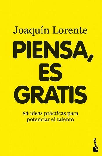 PIENSA ES GRATIS | 9788408094999 | LORENTE, JOAQUIN | Llibreria L'Illa - Llibreria Online de Mollet - Comprar llibres online