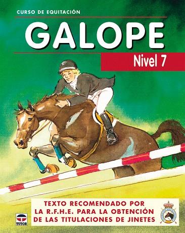 GALOPE NIVEL 7 4ªED | 9788479025823 | LOS AUTORES DE GALOPES | Llibreria L'Illa - Llibreria Online de Mollet - Comprar llibres online