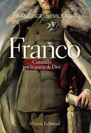 FRANCO | 9788420684147 | SEVILLANO, FRANCISCO | Llibreria L'Illa - Llibreria Online de Mollet - Comprar llibres online