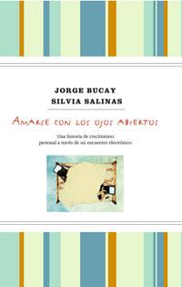 AMARSE CON LOS OJOS ABIERTOS | 9788498676419 | BUCAY, JORGE / SILVIA SALINAS | Llibreria L'Illa - Llibreria Online de Mollet - Comprar llibres online