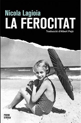 FEROCITAT, LA | 9788490266946 | LAGIOIA, NICOLA | Llibreria L'Illa - Llibreria Online de Mollet - Comprar llibres online