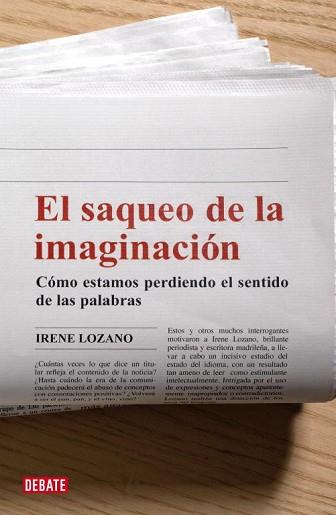 SAQUEO DE LA IMAGINACION, EL | 9788483067741 | LOZANO, IRENE | Llibreria L'Illa - Llibreria Online de Mollet - Comprar llibres online