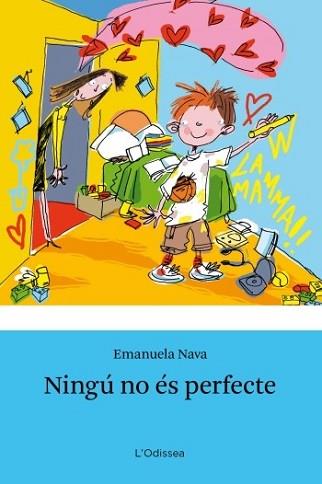 NINGÚ NO ÉS PERFECTE | 9788499325040 | NAVA, EMANUELA | Llibreria L'Illa - Llibreria Online de Mollet - Comprar llibres online