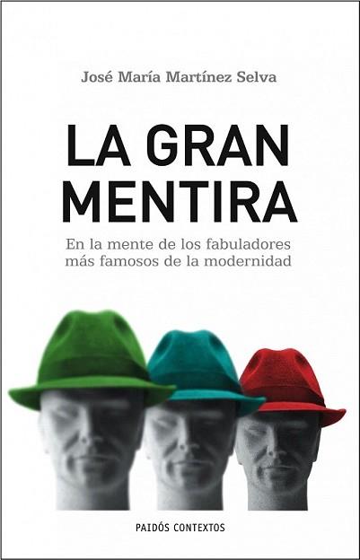 GRAN MENTIRA, LA | 9788449322686 | MARTINEZ SELVA, JOSE MARIA | Llibreria L'Illa - Llibreria Online de Mollet - Comprar llibres online