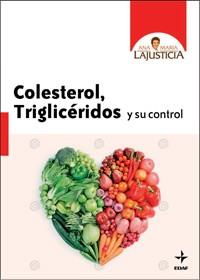 COLESTEROL TRIGLICERIDOS Y SU CONTROL | 9788441427013 | LAJUSTICIA, ANA MARIA | Llibreria L'Illa - Llibreria Online de Mollet - Comprar llibres online